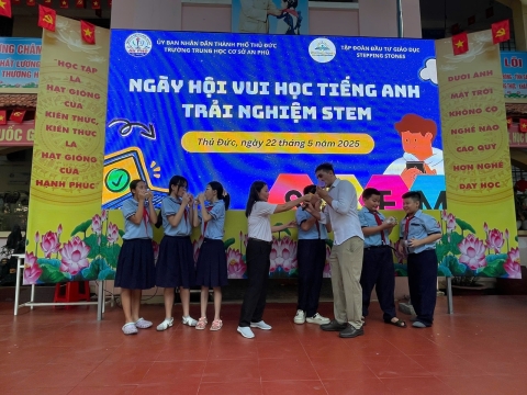 NGÀY HỘI VUI HỌC TIẾNG ANH TRẢI NGHIỆM STEM THCS AN PHÚ
