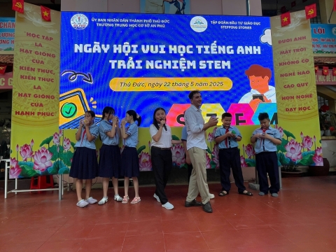 NGÀY HỘI VUI HỌC TIẾNG ANH TRẢI NGHIỆM STEM THCS AN PHÚ