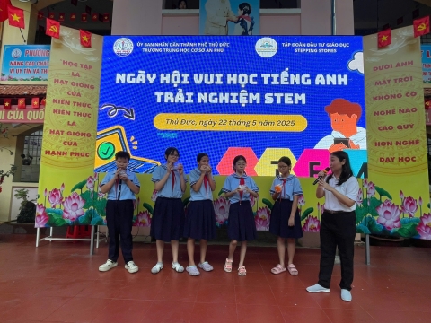 NGÀY HỘI VUI HỌC TIẾNG ANH TRẢI NGHIỆM STEM THCS AN PHÚ