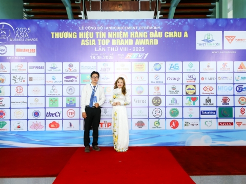LỄ CÔNG BỐ THƯƠNG HIỆU TÍN NHIỆM HÀNG ĐẦU CHÂU Á – ASIA TOP BRAND AWARDS LẦN THỨ 8 - NĂM 2025