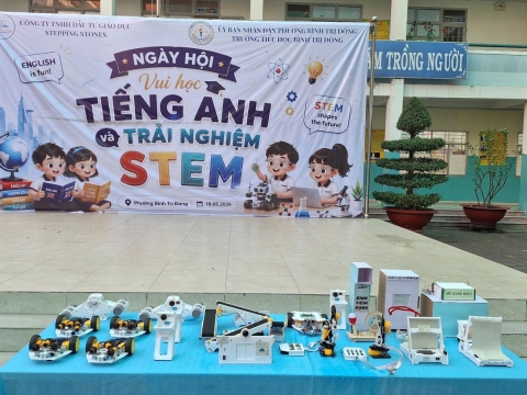 STEPPING STONES EDUCATION ĐỒNG HÀNH CÙNG TRƯỜNG TH BÌNH TRỊ ĐÔNG NGÀY HỘI VUI HỌC TIẾNG ANH VÀ TRẢI NGHIỆM STEM